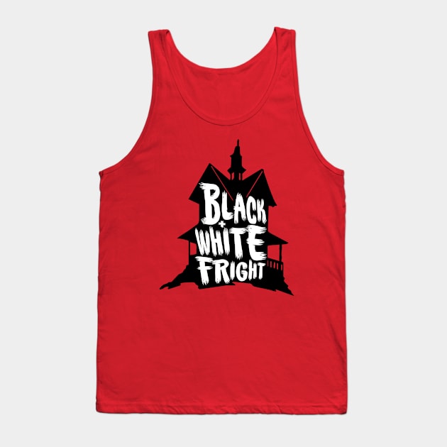 Black & White Fright haunted House Tank Top by zombill